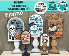 Load image into Gallery viewer, Pedestal Tall Arch Sign Interchangeable File SVG, TINY, FRAME only, Farmhouse Glowforge, Seasonal, Holiday, Tiered Tray LuckyHeartDesignsCo