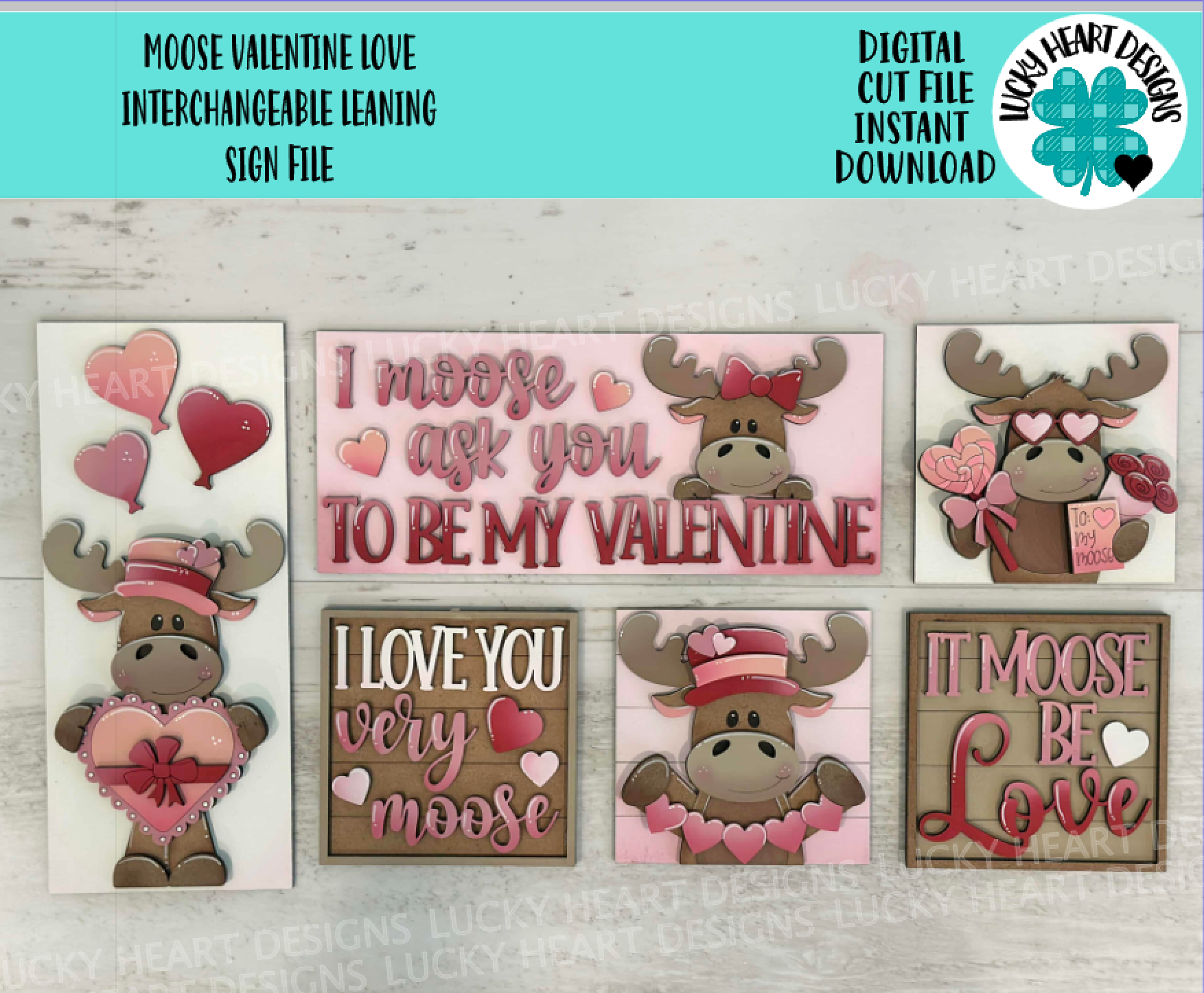 Moose Valentine Interchangeable Leaning Sign File SVG, Love, Woodland ...