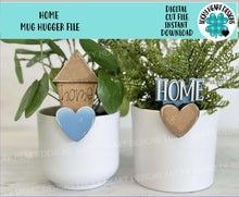 Load image into Gallery viewer, Home Mug Hugger File SVG, Glowforge Tiered Tray, Tray Decor, Heart, House, Plant Hugger, Gift, Topper, LuckyHeartDesignsCo