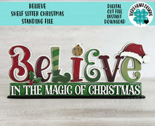 Load image into Gallery viewer, Believe Shelf Sitter Christmas Standing Sign File SVG, Santa, Elf, Mantle decor, Centerpiece, glowforge, LuckyHeartDesignsCo