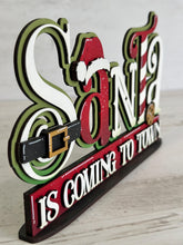 Load image into Gallery viewer, Santa is Coming Shelf Sitter Christmas Standing Sign File SVG, Santa, Elf, Mantle decor, Centerpiece, glowforge, LuckyHeartDesignsCo