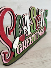 Load image into Gallery viewer, Seasons Greetings Shelf Sitter Christmas Standing Sign File SVG, Santa, Elf, Mantle decor, Centerpiece, glowforge, LuckyHeartDesignsCo