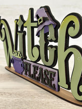 Load image into Gallery viewer, Witch Please Halloween Shelf Sitter Standing Fall Sign File SVG, Fall Glowforge, Mantle Decor, Trick or Treat, LuckyHeartDesignsCo
