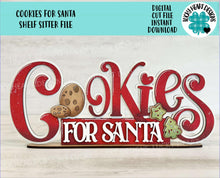 Load image into Gallery viewer, Cookies For Santa Shelf Sitter Christmas Standing Sign File SVG, Elf, Bakery, Mantle decor, Centerpiece, glowforge, LuckyHeartDesignsCo
