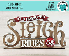 Load image into Gallery viewer, Sleigh Rides Shelf Sitter Christmas Standing Sign File SVG, Santa, Reindeer, Mantle decor, Centerpiece, glowforge, LuckyHeartDesignsCo