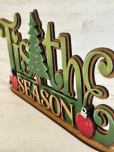 Load image into Gallery viewer, Tis the Season Shelf Sitter Christmas Standing Sign File SVG, Santa, Tree Ornament Mantle decor, Centerpiece, glowforge, LuckyHeartDesignsCo