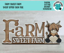 Load image into Gallery viewer, Farm Sweet Farm Shelf Sitter Standing Sign File SVG, Glowforge, Shelf Sitter, Highland Cow LuckyHeartDesignsCo