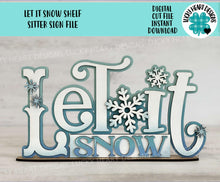 Load image into Gallery viewer, Let it Snow Shelf Sitter Standing Sign File SVG, Snowflake, Snowman, Winter, Mantle decor, Centerpiece, glowforge, LuckyHeartDesignsCo
