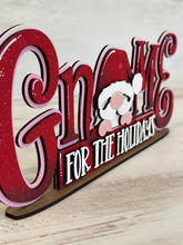 Load image into Gallery viewer, Gnome For The Holidays Shelf Sitter Standing Sign File SVG, Santa, Christmas, Mantle decor, Centerpiece, glowforge, LuckyHeartDesignsCo