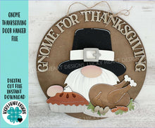 Load image into Gallery viewer, Gnome Thanksgiving Door Hanger File SVG, Pilgrim, Fall, Leaves, Pumpkin Pie, Turkey, Glowforge, LuckyHeartDesignsCo