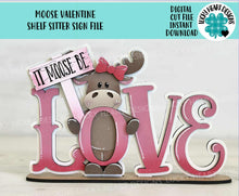 Load image into Gallery viewer, Moose Be Love Valentine Shelf Sitter Sign File SVG, Heart, Bow, Tiered Tray Glowforge LuckyHeartDesignsCo