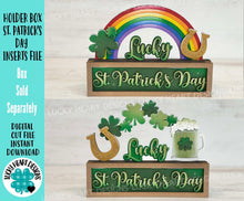 Load image into Gallery viewer, Holder Box St. Patrick's Day Insert File SVG, Inserts ONLY, Box Sold Separately, Clover, Rainbow, Lucky, Glowforge, LuckyHeartDesignsCo