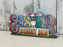 Load image into Gallery viewer, Easter Bunny Hop Shelf Sitter Sign File SVG, Glowforge, Standing, Nerdy, Floppy, Egg Hunt, Basket, Bunny, Tiered Tray LuckyHeartDesignsCo