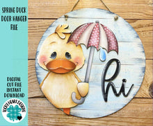 Load image into Gallery viewer, Spring Duck Door Hanger Sign File SVG, Glowforge, Hi, Hello, Umbrella, Rain, Farm, LuckyHeartDesignsCo