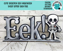 Load image into Gallery viewer, Cute Skeleton Eek Shelf Sitter File SVG, Jack-o-lantern, Skull, Halloween, Trick Or Treat Tiered Tray Glowforge, LuckyHeartDesignsCo