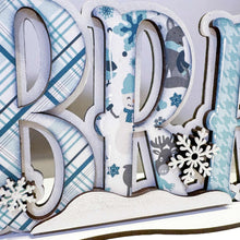 Load image into Gallery viewer, Brrr Bear Shelf Sitter Standing Sign File SVG, Snowflake, Snowman, Winter, Mantle decor, Centerpiece, glowforge, LuckyHeartDesignsCo