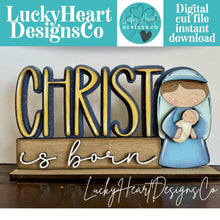 Load image into Gallery viewer, Nativity Christ is Born Shelf Sitter Standing Sign File SVG, Jesus, Religious, Mantle decor, Centerpiece, glowforge, LuckyHeartDesignsC