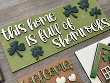 Load image into Gallery viewer, Shamrock Home St.Patrick's Day Interchangeable Leaning Sign File, Glowforge, Clover, Lucky, Leprechaun, LuckyHeartDesignsCo