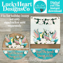 Load image into Gallery viewer, Hummingbird Holiday Door Sign Interchangeable File, SVG Bird, Butterfly, Spring Summer Floral Tulip Daisy Seasonal, Home, Welcome, glowforge