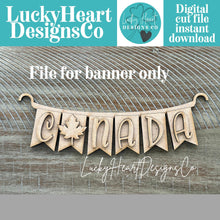 Load image into Gallery viewer, Canada Banner Holiday Door Sign Interchangeable File, SVG, Canadian, Maple Leaf, Seasonal, Holiday, Welcome, glowforge