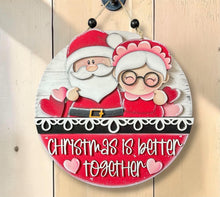 Load image into Gallery viewer, Christmas Together Holiday Door Sign Interchangeable File, SVG, Mrs. Claus, Love, Heart, Santa, Holly Seasonal Home Welcome, glowforge