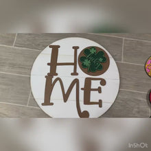 Load and play video in Gallery viewer, 1st Interchangeable HOME sign, File SVG, two versions, Glowforge shiplap