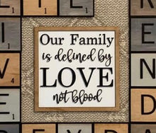 Load image into Gallery viewer, Our Family Is Defined By Love, SVG FILE, glowforge stencil decor