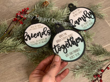 Load image into Gallery viewer, Quarantine Christmas Ornament file SVG, when the world stayed apart, side by side or miles apart, glowforge,