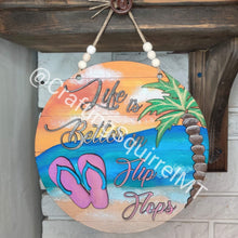 Load image into Gallery viewer, Life Is Better In Flip-flops Door Hanger Sign File SVG, Glowforge Laser Palm Tree, LuckyHeartDesignsCo