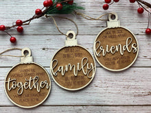 Load image into Gallery viewer, Quarantine Christmas Ornament file SVG, when the world stayed apart, side by side or miles apart, glowforge,