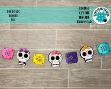 Load image into Gallery viewer, Dia De Los Muertos Banner File SVG, Day Of The Dead Sign, Glowforge, LuckyHeartDesignsCo