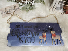 Load image into Gallery viewer, All I Want for Christmas is You Door Hanger File SVG, Holiday Glowforge, LuckyHeartDesignsCo