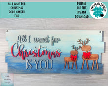 Load image into Gallery viewer, All I Want for Christmas is You Door Hanger File SVG, Holiday Glowforge, LuckyHeartDesignsCo