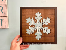 Load image into Gallery viewer, Let It Snow Snowflake Sign File SVG, Winter Glowforge, LuckyHeartDesignsCo
