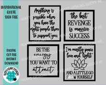 Load image into Gallery viewer, Inspirational Quote Sign File SVG, Glowforge Humorous, LuckyHeartDesignsCo