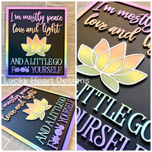 Load image into Gallery viewer, Inspirational Quote Sign File SVG, Glowforge Humorous, LuckyHeartDesignsCo