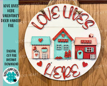Load image into Gallery viewer, Love Lives Here Valentine's Door Hanger File SVG, Glowforge, LuckyHeartDesignsCo