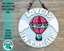 Load image into Gallery viewer, Love Air Balloon Valentine's Day Door Hanger File SVG, Glowforge, LuckyHeartDesignsCo