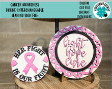 Load image into Gallery viewer, Cancer Awareness Round Interchangeable Leaning Sign File SVG, Fundraiser Tiered Tray Glowforge, LuckyHeartDesignsCo