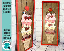 Load image into Gallery viewer, You're The Sweetest Ice cream Sign File SVG, Valentine's Glowforge, LuckyHeartDesignsCo
