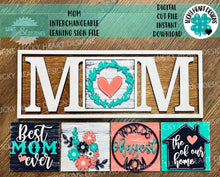 Load image into Gallery viewer, Mom Interchangeable Leaning Sign File SVG, Mother's Day Glowforge, LuckyHeartDesignsCo