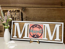 Load image into Gallery viewer, Mom Interchangeable Leaning Sign File SVG, Mother's Day Glowforge, LuckyHeartDesignsCo