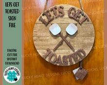 Load image into Gallery viewer, Lets Get Toasted Door Hanger File SVG, Glowforge Smore's Camping Sign