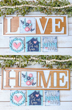 Load image into Gallery viewer, Love Home Interchangeable Leaning Sign File SVG, Glowforge inserts, LuckyHeartDesignsCo