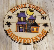 Load image into Gallery viewer, Home Sweet Haunted Home round door hanger Sign File, Glowforge Halloween, LuckyHeartDesignsCo