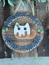 Load image into Gallery viewer, Figgy Pudding Christmas Door Hanger Sign File SVG, Glowforge, LuckyHeartDesignsCo