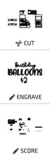Load image into Gallery viewer, Birthday Balloon Interchangeable Market Stand File SVG, Glowforge, LuckyHeartDesignsCo