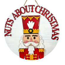 Load image into Gallery viewer, Nuts About Christmas Nutcracker Door Hanger File SVG, Glowforge, LuckyHeartDesignsCo