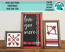 Load image into Gallery viewer, Love You More Valentines Sign Trio File SVG, Glowforge, LuckyHeartDesignsCo
