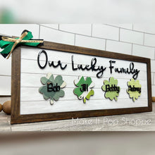 Load image into Gallery viewer, Clover Family Sign File SVG, Glowforge St. Patrick's Day, LuckyHeartDesignsCo